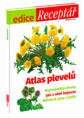 kniha Atlas plevelů nejznámější druhy, jak s nimi bojovat, některé jsou i jedlé, Vltava Labe Media 2019