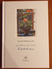 kniha Des fleurs du mal = Z květů zla, Petrkov 2009