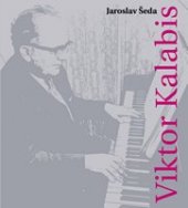 kniha Viktor Kalabis, Akademie múzických umění v Praze 2016