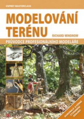 kniha Modelování terénu průvodce profesionálního modeláře, CPress 2009