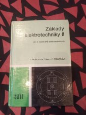 kniha Základy elektrotechniky II učební text pro 2. roč. stř. prům. škol elektrotechn., SNTL 1988