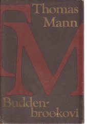 kniha Buddenbrookovi Úpadek jedné rodiny, Odeon 1980