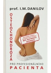 kniha Osteochondróza pro profesionálního pacienta, IBIS 2014