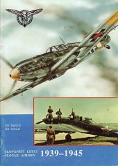 kniha Slovenští letci 1939-1945 = Slovak Airmen 1939-1945, Kolínské noviny 1991
