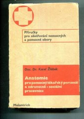 kniha Anatomie pro pomocný lékařský personál a zdravotně sociální pracovnice, Melantrich 1946