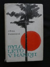 kniha Bylo léto v Hanoji, Nakladatelství politické literatury 1965