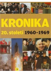 kniha Kronika 20. století 7. - 1960 - 1969, Fortuna Libri 2007