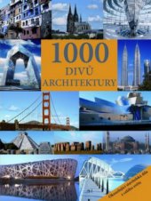 kniha 1000 divů architektury, Svojtka & Co. 2009