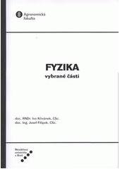 kniha Fyzika vybrané části, Mendelova univerzita  2011