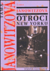 kniha Otroci New Yorku, Volvox Globator 2000