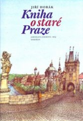 kniha Kniha o staré Praze, Máj 2005