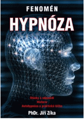 kniha Fenomén hypnóza, XYZ 2011