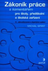 kniha Zákoník práce s komentářem pro školy, předškolní a školská zařízení, Portál 2004