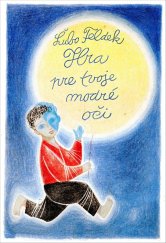 kniha Hra pre tvoje modré oči, Slovart 2021