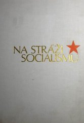 kniha Na stráži socialismu, Naše vojsko 1974