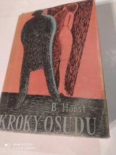 kniha Kroky osudu Román, Práce 1945