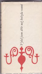 kniha Vyšel jsem dřív než hvězda ranní, SNKLU 1962