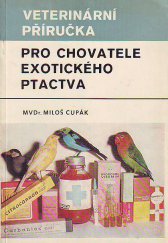 kniha Veterinární příručka pro chovatele exotického ptactva, Svépomoc 1970