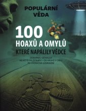 kniha 100 hoaxů a omylů, které napálily vědce, Omega 2018