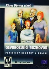 kniha Osvobozující rozhovor psychicky nemocný v rodině, Grada 1999