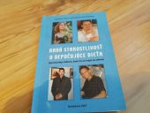 kniha Raná starostlivosť o nepočujúce dieťa Spomienky rodičov, ktorí to už majú za sebou, Effeta 2007