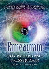 kniha Enneagram Kompletní průvodce devíti typy osobností a jejich psychologickým a spirituálním růstem, Synergie 2017