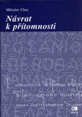 kniha Návrat k přítomnosti, Epocha 2005