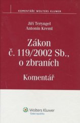 kniha Zákon č. 119/2002 Sb., o zbraních komentář, Wolters Kluwer 2009