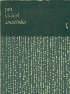 kniha Smuténka, Československý spisovatel 1967