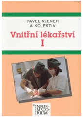 kniha Vnitřní lékařství 1. pro střední zdravotnické školy, Informatorium 2000