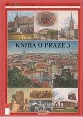 kniha Nová kniha o Praze 3, MILPO 1998