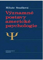 kniha Významné postavy americké psychologie, Doplněk 2009
