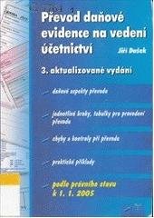 kniha Převod jednoduchého účetnictví na podvojné [podle právního stavu k 1.1.2005], Grada 2005