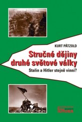 kniha Stručné dějiny druhé světové války Stalin a Hitler stejně vinni?, Futura 2025