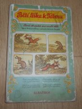 kniha Běží liška k Táboru Čtení obrázků pro malé děti : Pro děti od 2 let, Albatros 1983