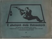 kniha Z uhelných dolů ostravských, Amende & Holaň 1925