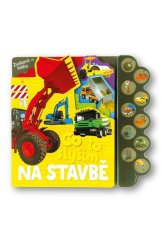 kniha Co to slyším Na stavbě zvuková kniha, Svojtka 2022