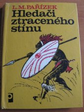 kniha Hledači ztraceného stínu, Profil 1969