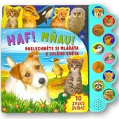 kniha Haf! Mňau! Poslechněte si mláďata z celého světa!, Svojtka 2023