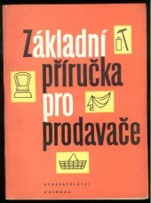 kniha Základní příručka pro prodavače, Vydavatelství obchodu 1960