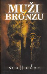 kniha Muži z bronzu, Domino 2006