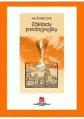 kniha Základy pedagogiky, Vydavatelství VŠCHT Praha 2008