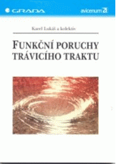 kniha Funkční poruchy trávicího traktu, Grada 2003