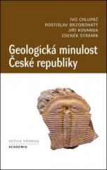 kniha Geologická minulost České republiky, Academia 2011