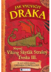 kniha Škyťák Šelmovská Štika III. 1. - Jak vycvičit draka, Fragment 2007
