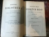 kniha Kulturní obraz českých měst Díl druhý, - Život veřejný mezi r. 1420-1620 - život veřejný v XV. a XVI. věku., Matice česká 1892