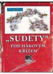 kniha "Sudety" pod hákovým křížem, Albis international 2002