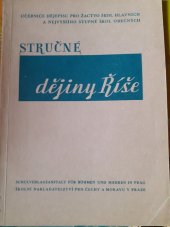 kniha Stručné dějiny Říše = [Kurzgefasste Reichsgeschichte] : učebnice dějepisu pro žactvo škol hlavních a nejvyššího stupně škol obecných, Školní nakladatelství pro Čechy a Moravu 1943