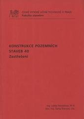 kniha Konstrukce pozemních staveb 40 zastřešení, ČVUT 2009