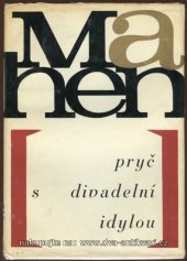 kniha Pryč s divadelní idylou [Soubor projevů, Blok 1967